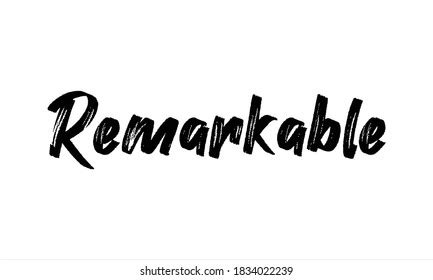 words for remarkable